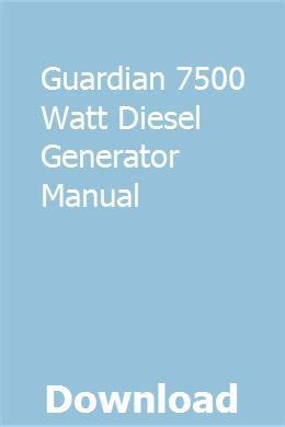 Guardian 7500 watt diesel generator manual. - Código civil para el distrito federal en materia común y para toda la república en materia federal..