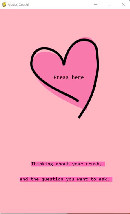 Guess my crush.  This interactive experience is designed to help you uncover ...