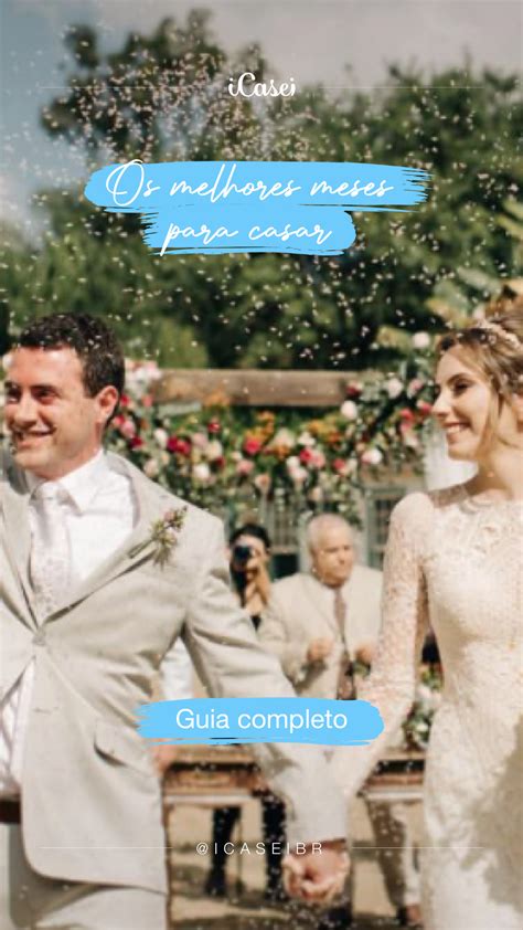 Guia completo: Os melhores meses para casar! - Revista iCasei