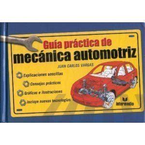Guia practica de mecanica automotriz / practical guide to automotive mechanics. - 29304 16 carbon steel trainee guide.