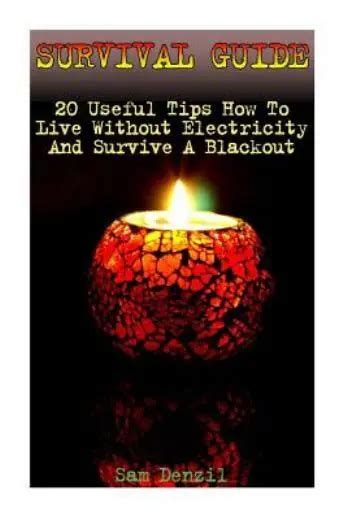 Guida alla sopravvivenza 25 suggerimenti comprovati su come vivere senza elettricità e sopravvivere a un blackout. - Optitex training manual pds hindi file download.