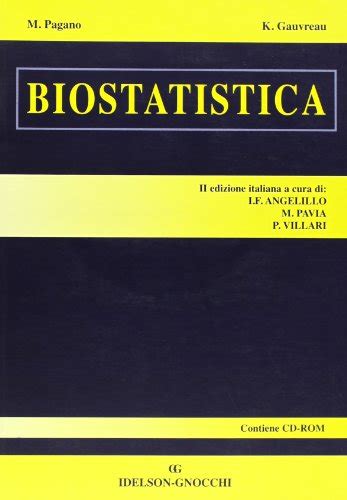 Guida allo studio dei principi di biostatistica di pagano marcello. - Symmetry methods for differential equations a beginner apos s guide.