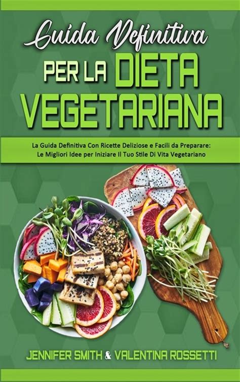 Guida nutrizionale definitiva per la gravidanza vegetariana. - Manual de ford ecosport 2006 tutta.