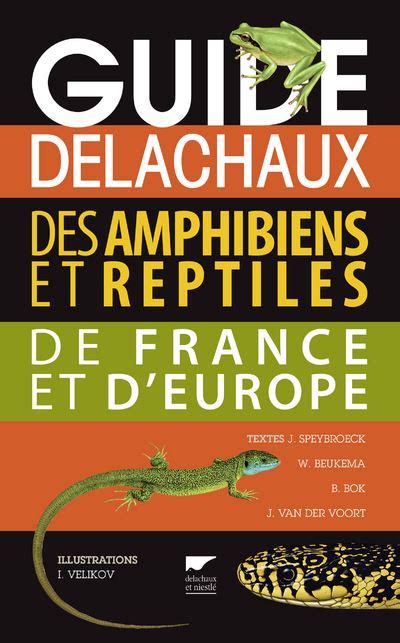 Guide Des Amphibiens Et Reptiles D Europe