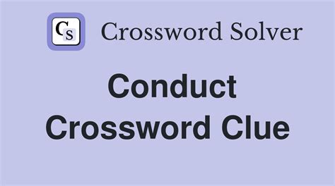 Guide For Conduct Crossword Clue