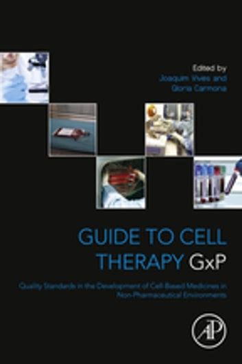 Guide To Cell Therapy Gxp