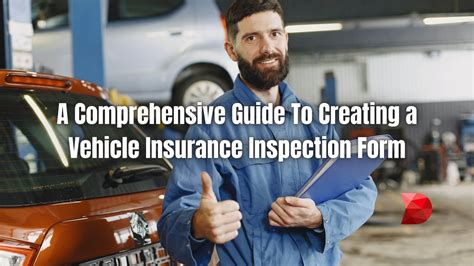 Guide To Creating a Vehicle Insurance Inspection Form DataMyte