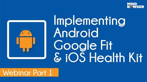 Guide To Implementing Android Google Fit And iOS …