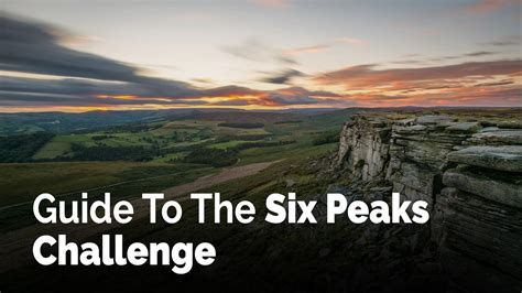 Guide To The Six Peaks Challenge - The Expert Camper