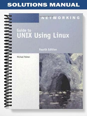 Guide To Unix Using Linux, International Edition, 4Th Edition