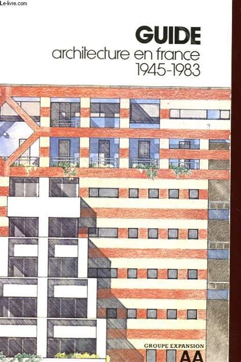 Guide architecture en france 1945 1983. - Das tausendjährige reich: drama in vier aufzügen.