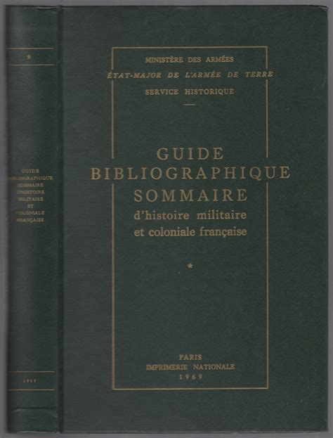 Guide bibliographique sommaire d'histoire militarie et coloniale française. - Rock climbing in scotland constable guides.