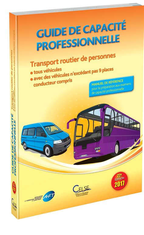 Guide de capacite professionnelle transport routier de personnes a dition 2017. - Land rover freelander 20t2n workshop manual.