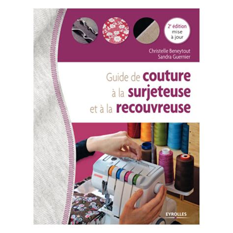 Guide de couture a la surjeteuse et a la recouvreuse. - The art of business a guide for creative arts therapists starting on a path to self employment.