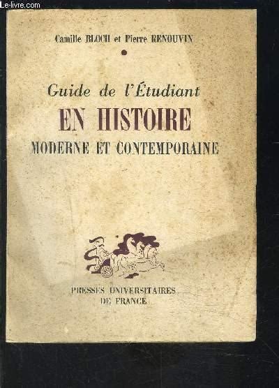 Guide de l'e tudiant en histoire moderne et contemporaine. - Il vecchio libro waldorf astoria bar 1935 ristampa.