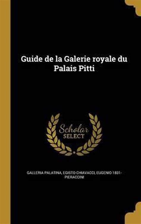 Guide de la galerie royale du palais pitti. - Resurrecciones y reencarnaciones de lazaro fuentes.