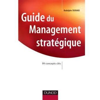 Guide de management strat gique 99 concepts cl s. - Chad cook terapia manual en línea gratis.