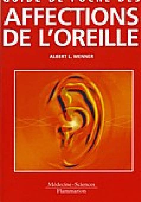Guide de poche des affections de loreille. - A clinicians guide to helping children cope and cooperate with medical care an applied behavioral approach.