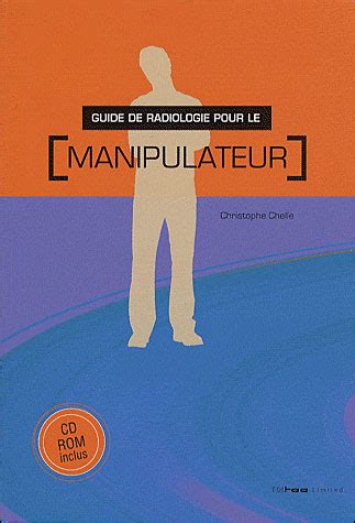 Guide de radiologie pour le manipulateur. - Citroen c15 1 8d repair manual.