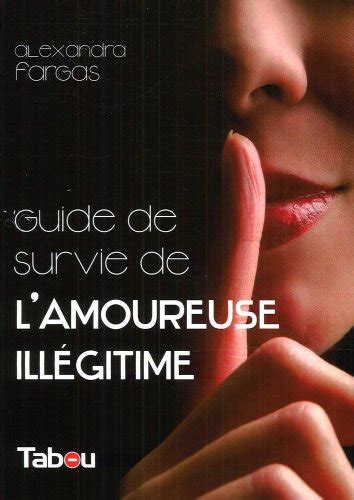 Guide de survie de l amoureuse illegitime. - Successfully staffing in a diverse workplace a practical guide to building an effective and diverse staff.