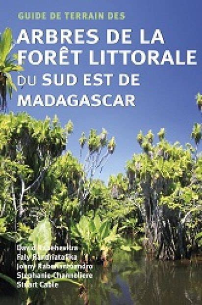 Guide de terrain des arbres de la for t littorale du sud est de madagascar. - Solution manual optical network by sivarajan.