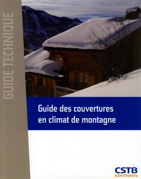 Guide des couvertures en climat de montagne. - 21 century graduate non math majors mathematics textbook series matrix.