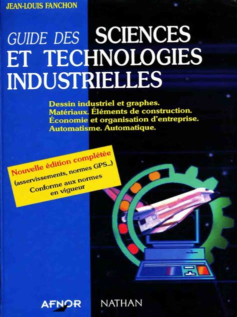 Guide des sciences et technologies industrielles by jean louis fanchon 2001 05 11. - New home sewing machine parts manual.