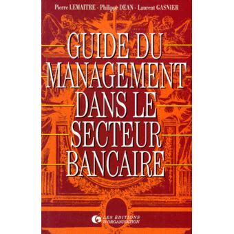 Guide du management dans le secteur bancaire. - 2015 sea ray 176 srx owners manual.