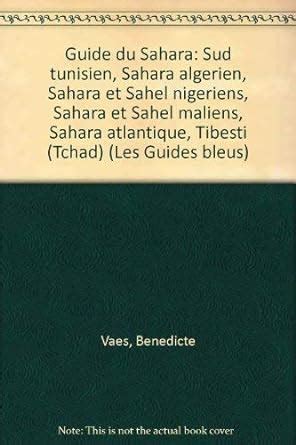 Guide du sahara sud tunisien sahara algerien sahara et sahel. - Hitos de la industria petrolera, 1829-2005.