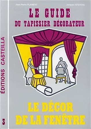 Guide du tapissier décorateur, tome 3. - Christe, der du bist tag und licht.