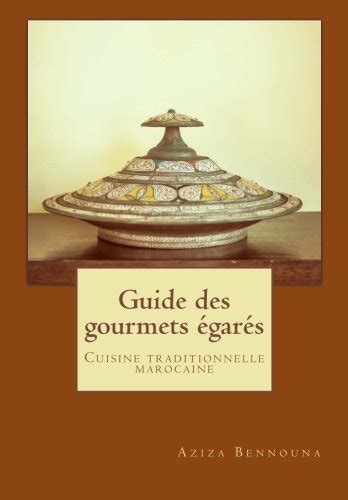 Guide gourmets gar s traditionnelle marocaine. - Love systems routines manual volume 2.