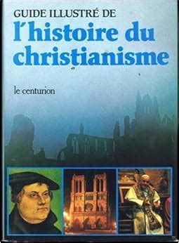 Guide illustre de lhistoire du christianisme. - Die französische revolution als bruch des gesellschaftlichen bewusstseins.