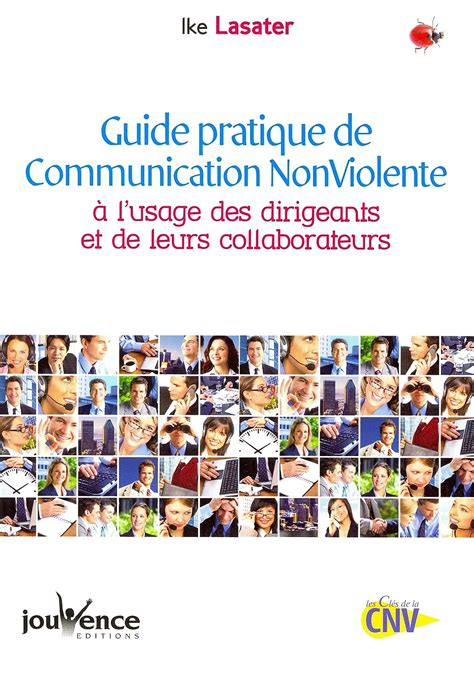 Guide pratique de la communication non violente a lusage des dirigeants et de leurs collaborateurs. - 2005 cadillac escalade esv repair manual.