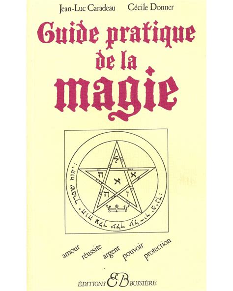 Guide pratique de la magie blanche les protections purifications prieres et pentacles. - Ultimate gd t pocket guide based on asme y14 5.