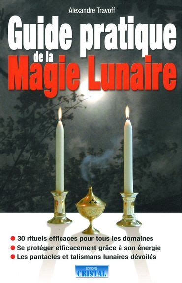 Guide pratique de la magie lunaire. - Grossesse et allaitement guide theacuterapeutique 2e.