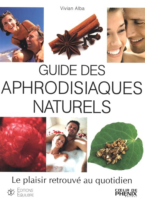 Guide pratique des aphrodisiaques
