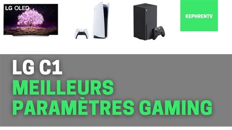 Guide téléviseur OLED LG C1 - Les meilleurs paramètres ... - YouTube