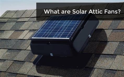 Guide to Solar Attic Fans [Protect Your Home & Reduce Electricity …