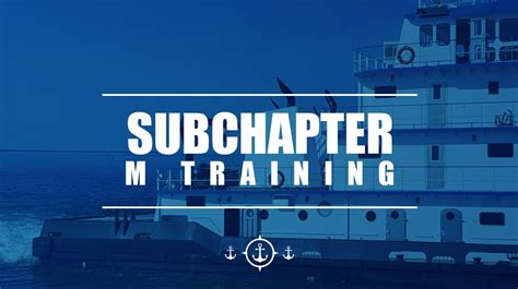 Guide to Subchapter M Training MITAGS