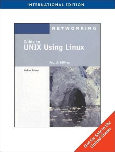 Guide to UNIX Using Linux, International Edition by PALMER (2009-08-05)