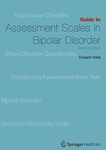 Guide to assessment scales in bipolar disorder 2nd edition. - Leitfaden für führungskräfte im gesundheitswesen zur allokation des kapitalschmerzmanagements.