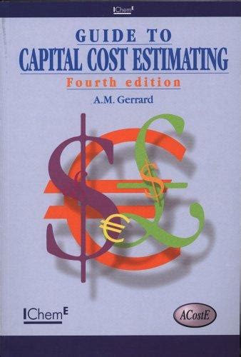Guide to capital cost estimating icheme. - Pratt and whitney pw100 training guide.