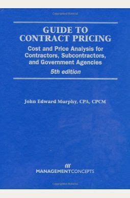 Guide to contract pricing cost and price analysis for contractors subcontractors and governement agencies 5th edition. - Karcher 395 pressure washer owners manual.