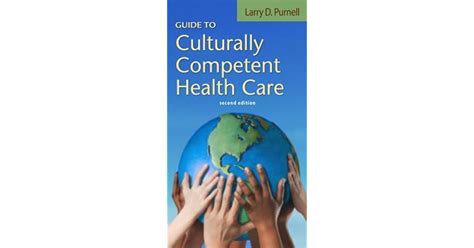 Guide to culturally competent health care purnell guide to culturally competent health care 2nd second edition. - Nieuwe technische procédés in de ijzer- en staalindustrie..