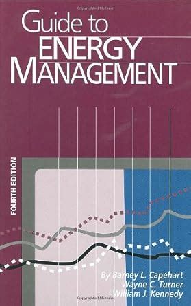 Guide to energy management fourth edition by barney l capehart. - Molecular cell biology problems with solutions manual.