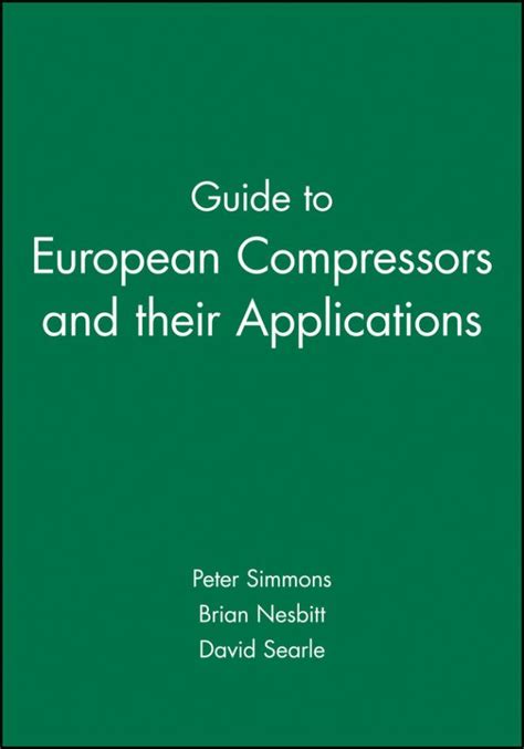 Guide to european compressors and their applications by peter simmons. - Tagungsband zur 6. jahrestagung der gesellschaft für geowissenschaften e.v..