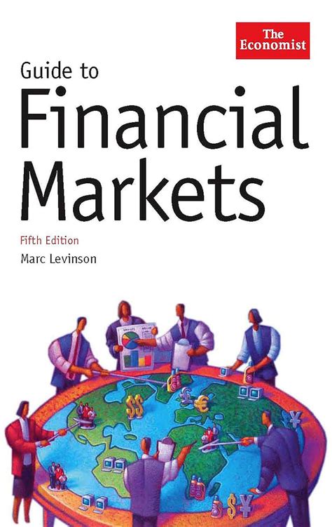Guide to financial markets marc levinson. - Guía de desarrollo del negocio electrónico teniendo en cuenta los aspectos internacionales de contabilidad y fiscalidad.