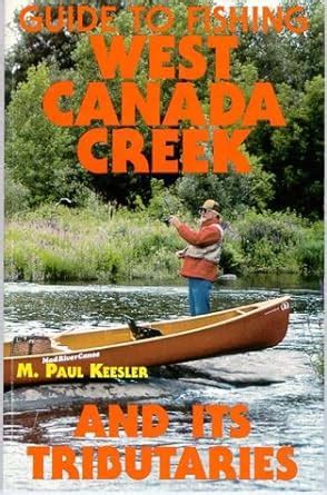 Guide to fishing west canada creek and its tributaries. - Beginners guide to butchering understanding humane slaughtering and how to cut meat properly.