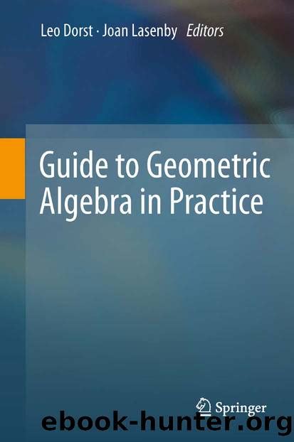Guide to geometric algebra in practice by leo dorst. - Consignment business forms and guides alllegaldocuments com.
