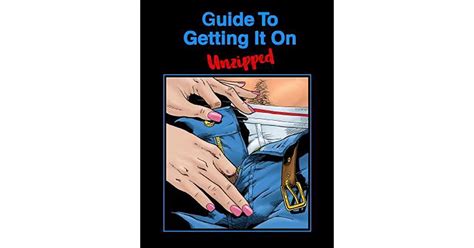 Guide to getting it on unzipped. - Nadie ve las cosas como rosalín.
